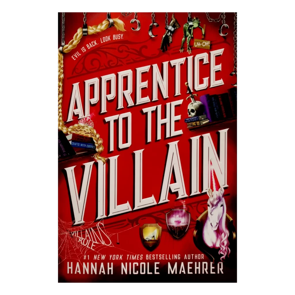 Apprentice To The Villain by Hannah Nicole Maehrer