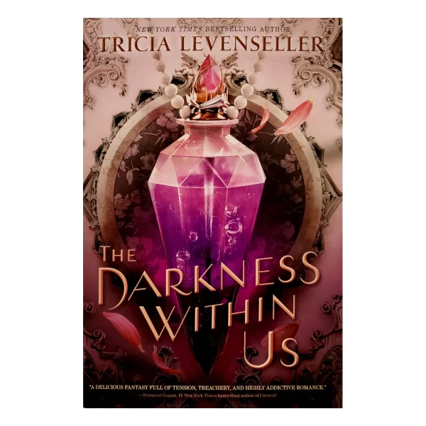 The Darkness Within Us by Tricia Levenseller