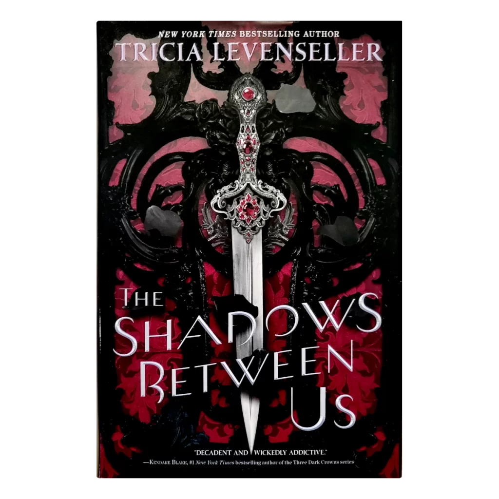 The Shadows Between Us