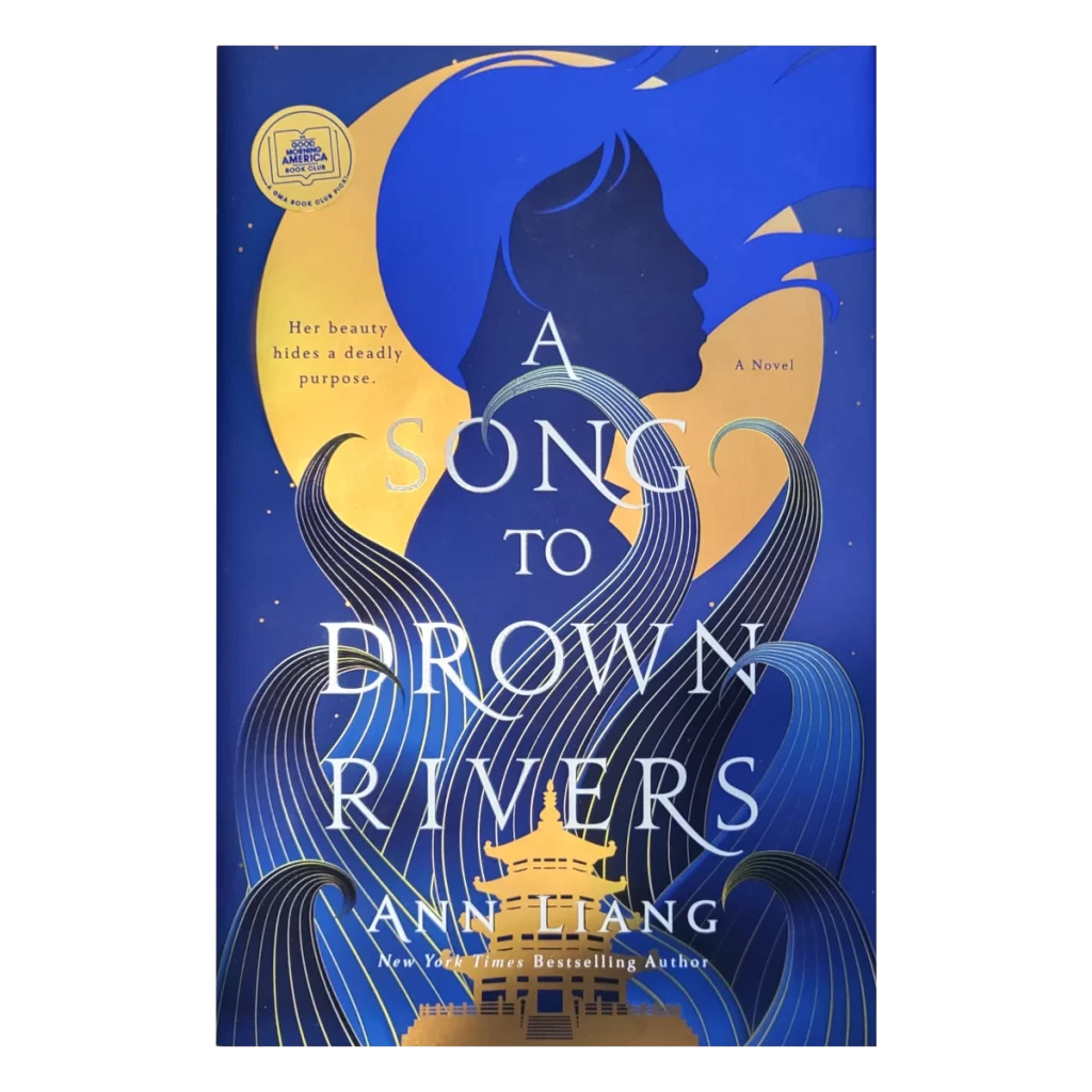 A Song To Drown Rivers by Ann Liang