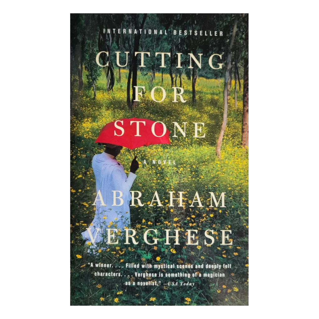 Cutting For Stone by Abraham Verghese