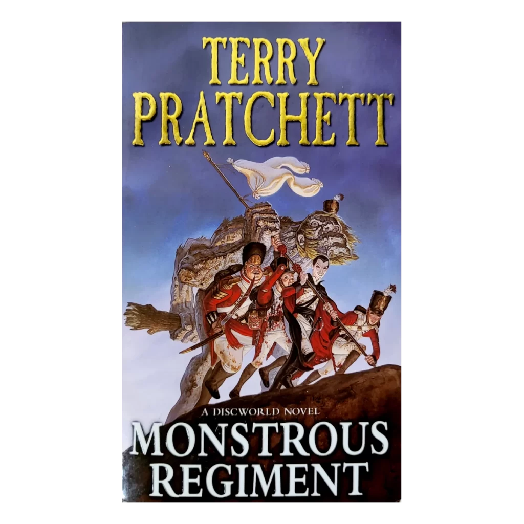 Monstrous Regiment by Terry Pratchett
