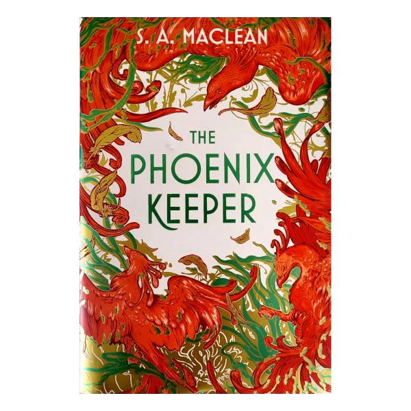 The Phoenix Keeper by S Maclean