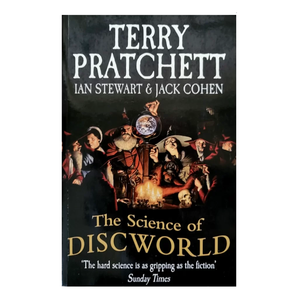 The Science Of DISCWORLD by Terry Pratchett