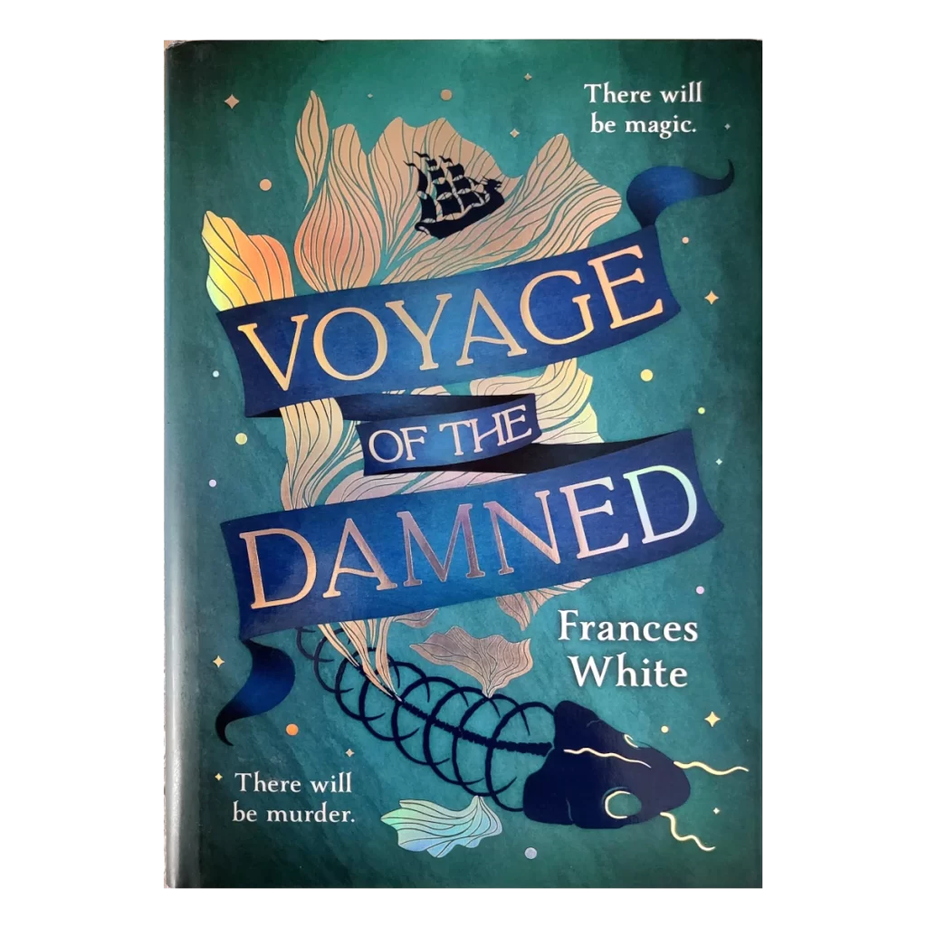 Voyage Of The Damned by Frances White